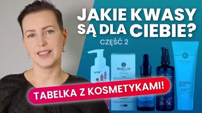 Jaki kwas do jakiej cery - wybierz idealny kwas dla swojej skóry